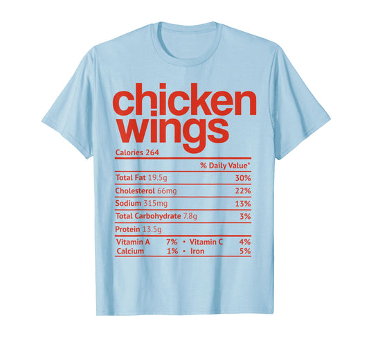 Chicken Wings Nutrition Fact Funny Thanksgiving Christmas T-Shirt