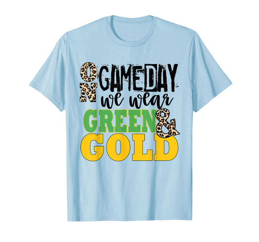 We Wear Green And Gold School Spirit T-Shirt