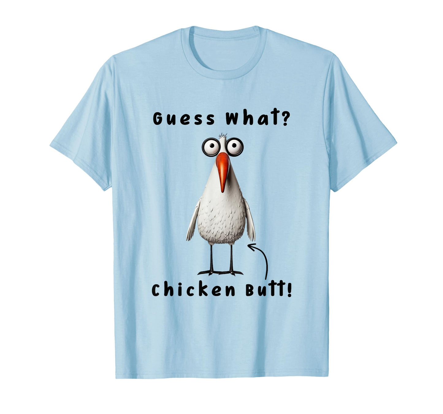 Guess What Chicken Butt Chicken Rooster Meme Funny Costume T-Shirt