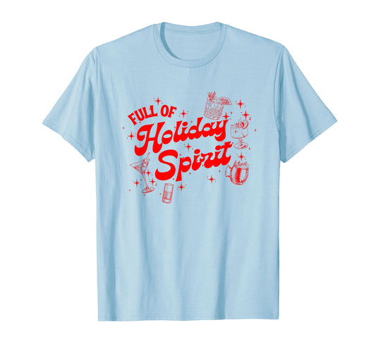 Funny Xmas Cocktail Vintage Full Of Holiday Spirit Gifts T-Shirt