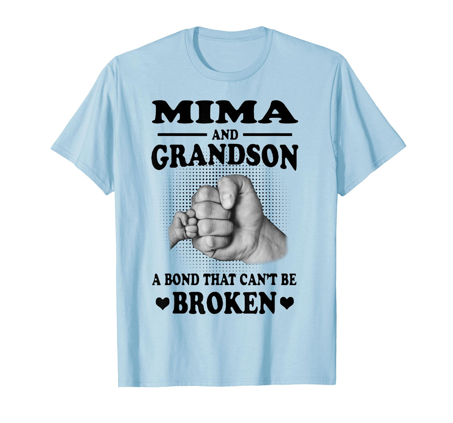 Mima And Grandson A Bond That Can't Be Broken Gift T-Shirt
