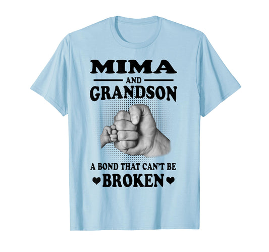 Mima And Grandson A Bond That Can't Be Broken Gift T-Shirt