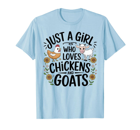 Just A Girl Who Loves Chicken And Goats Farming Farmer Women T-Shirt