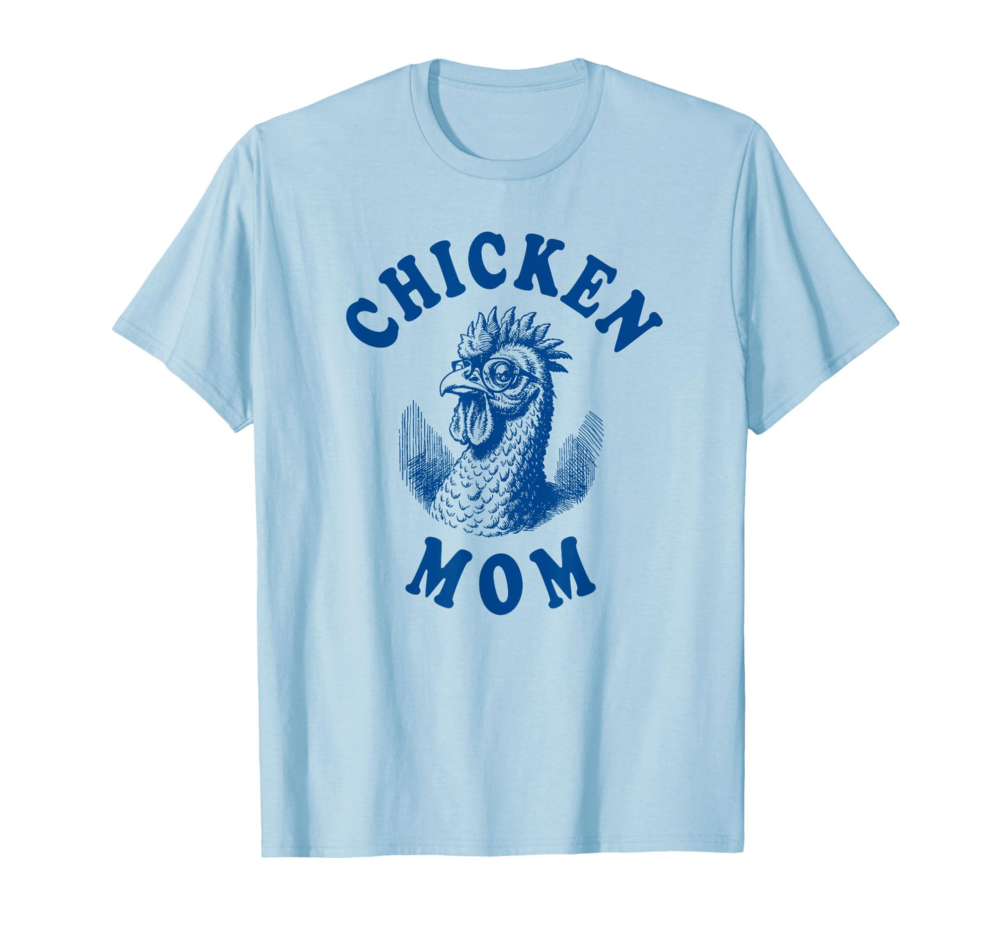 Chicken Mom T-Shirt