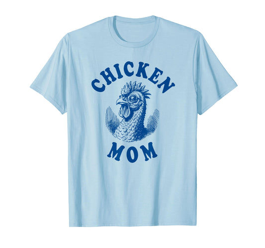 Chicken Mom T-Shirt