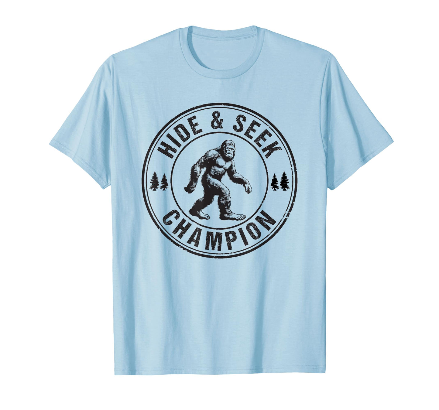 Bigfoot Hide And Seek Champion Sasquatch T-Shirt