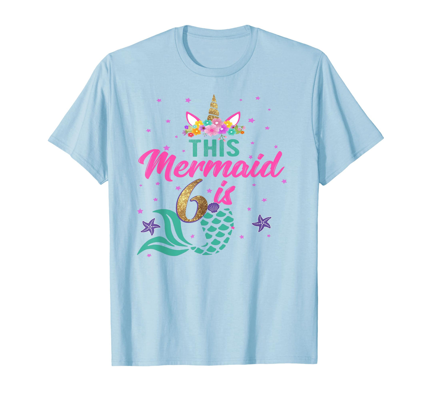 6th Birthday Girl Unicorn Shirt Mermaid Tail 6 Years Old T-Shirt