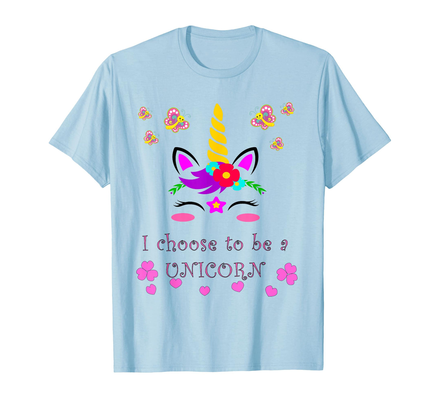 I choose to be a Unicorn T-Shirt, Unicorn Gift, T-Shirt