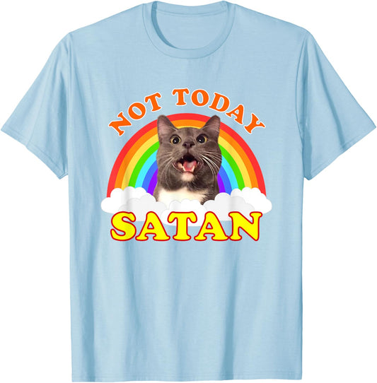 Not Today Satan Funny Rainbow Cat Meme T-Shirt