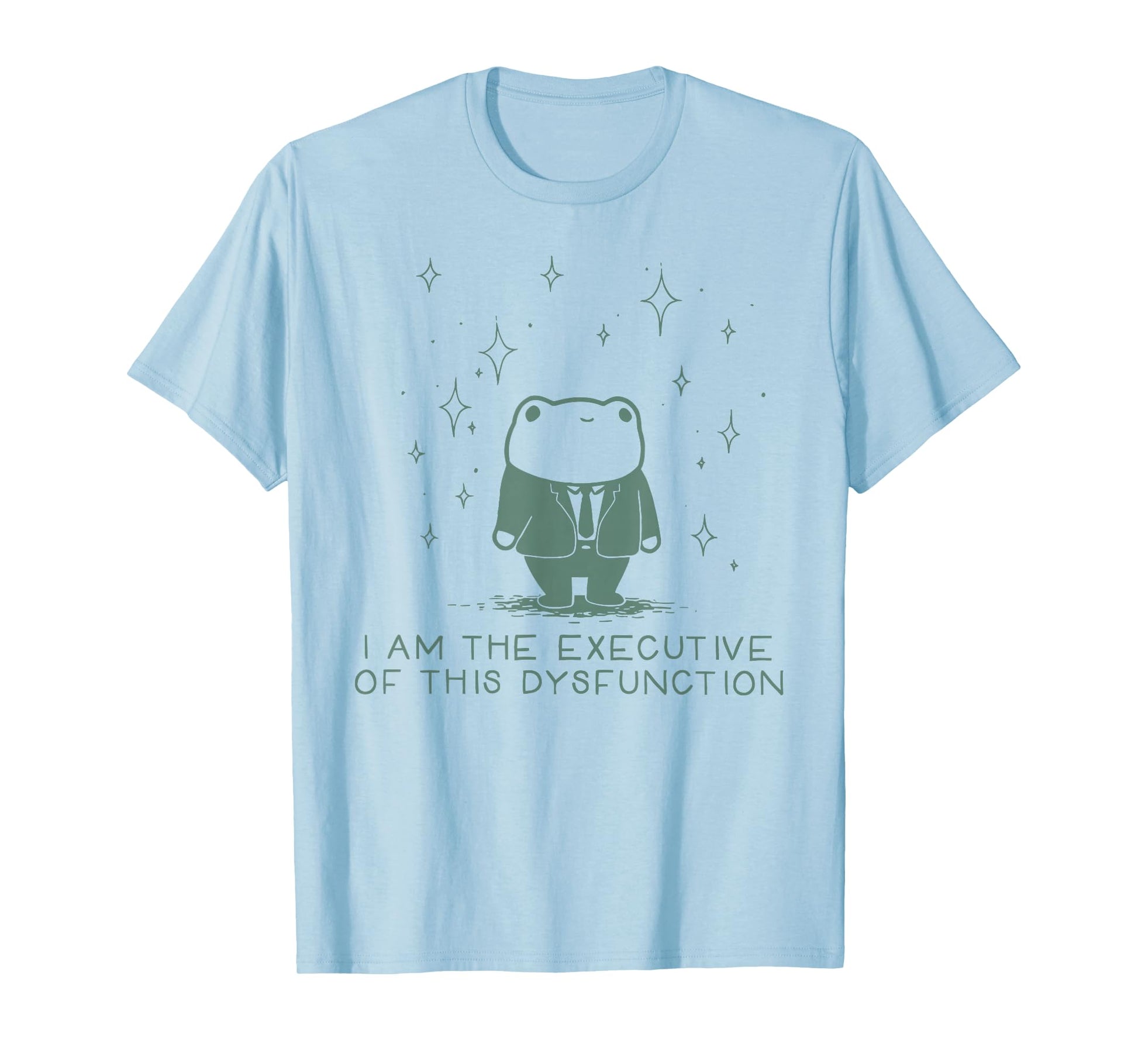 I Am The Executive of This Dysfunction Frog Autism Awareness T-Shirt - T-Shirt | Light Blue