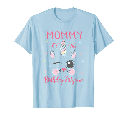 Mommy Of The Birthday Kittycorn Princess Girl Party T-Shirt