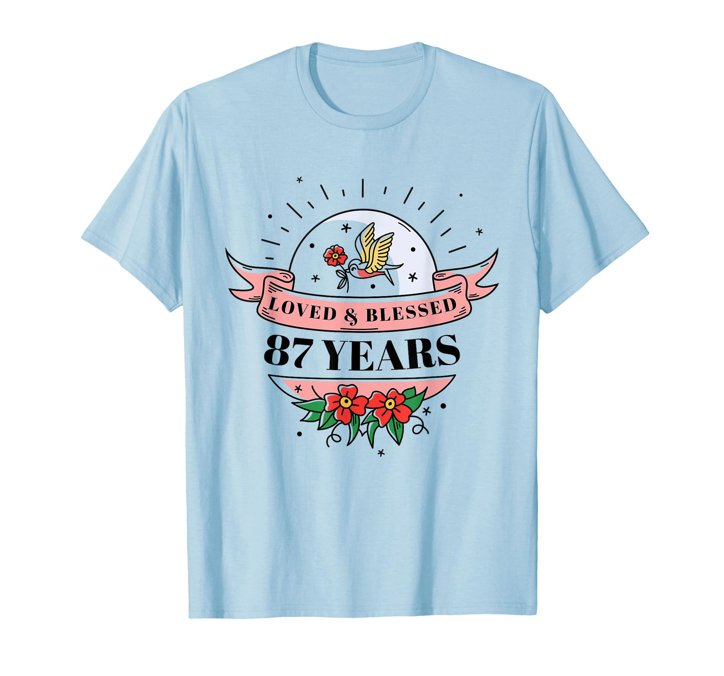 87 Years Loved & Blessed Flower Banner 87th Birthday Party T-Shirt