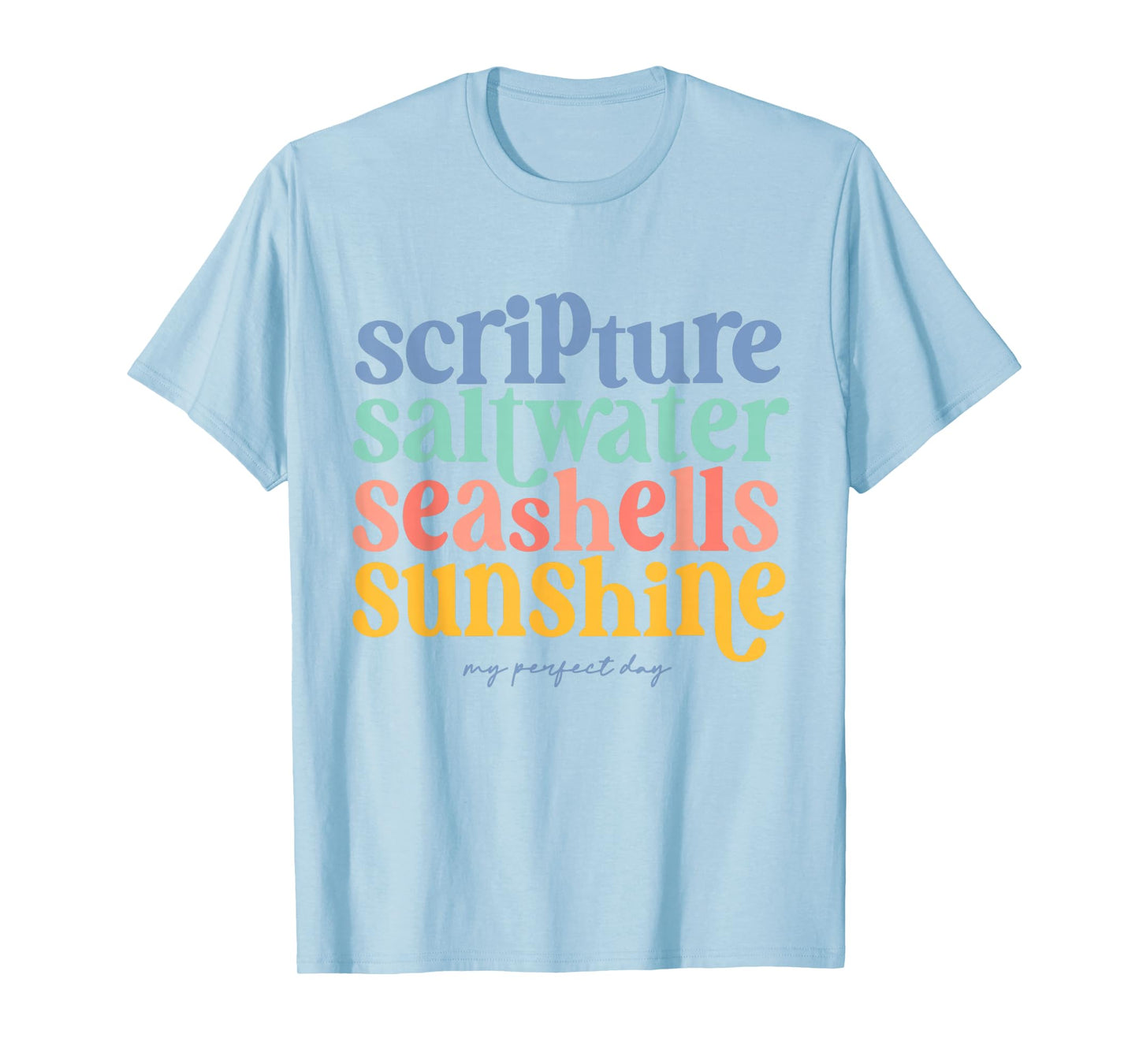 Scripture Saltwater Seashells Sunshine My Perfect Day Retro T-Shirt