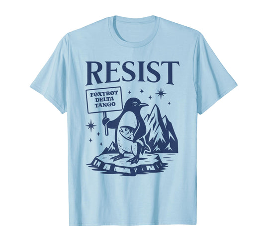 Funny Flippers Up Resist Penguins Protest Against Tariffs T-Shirt