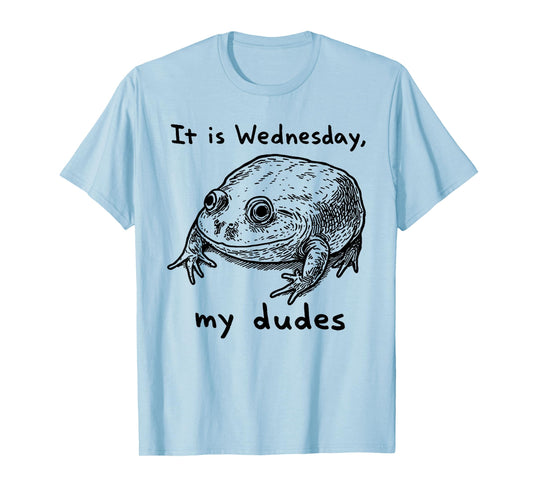 Retro It Is Wednesday My Dudes Funny Frog T-Shirt