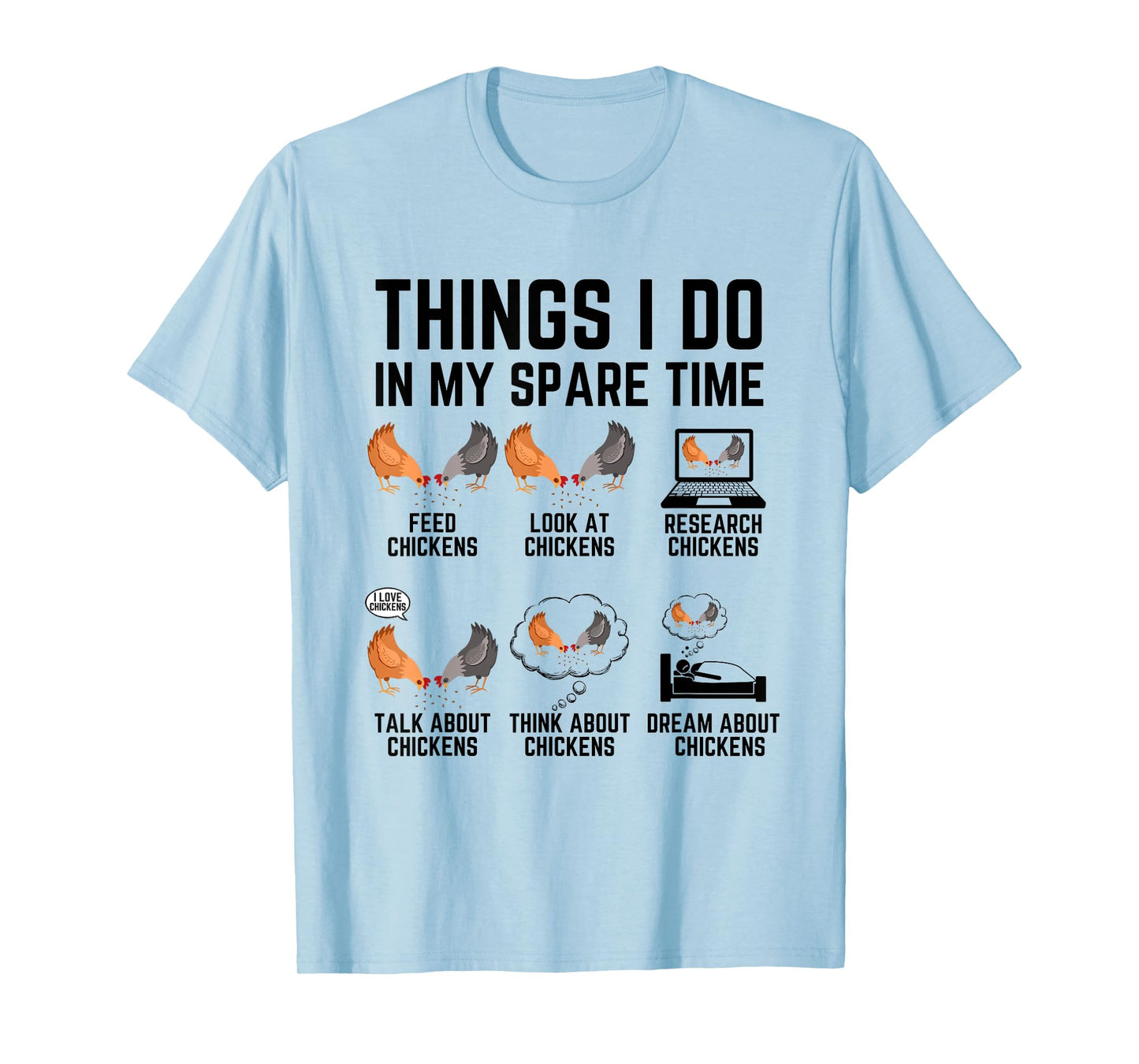 Things I Do In My Spare Time Chicken T-Shirt