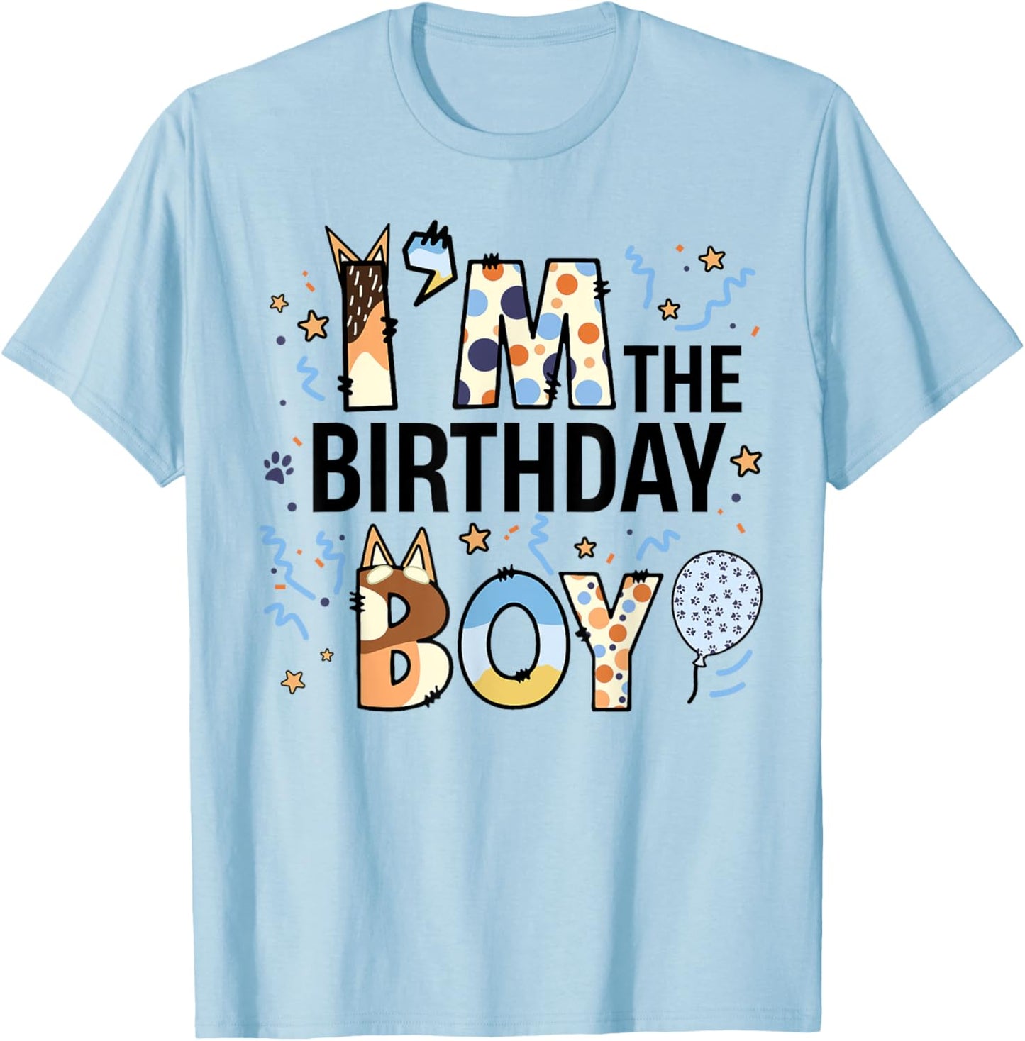 Im The Birthday Boy Blue Dog Family Matching Present T-Shirt