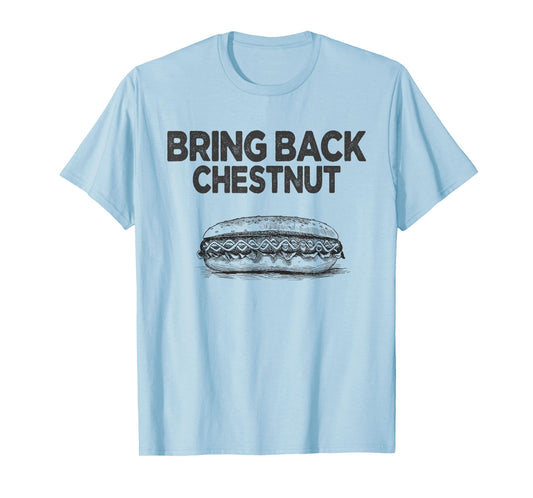 Bring Back Chestnut- Winner T-Shirt