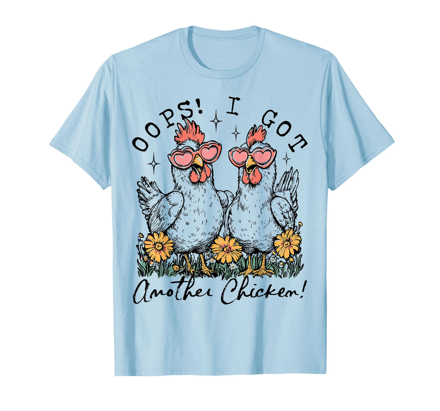 Oops I Got Another Chicken Funny Farm Animal Vintage T-Shirt