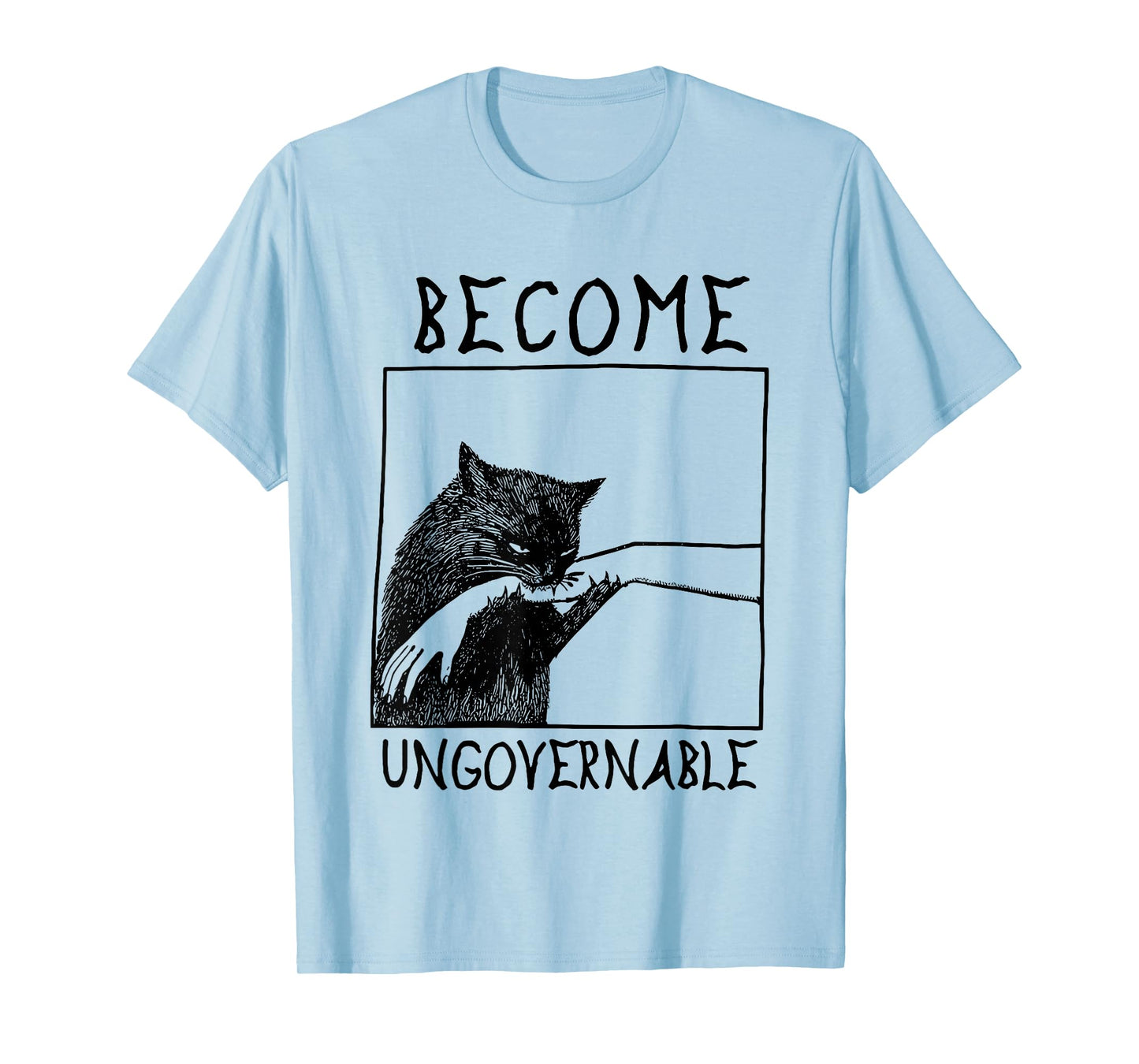 Become Ungovernable - Black Cat Biting Hand Funny Meme T-Shirt
