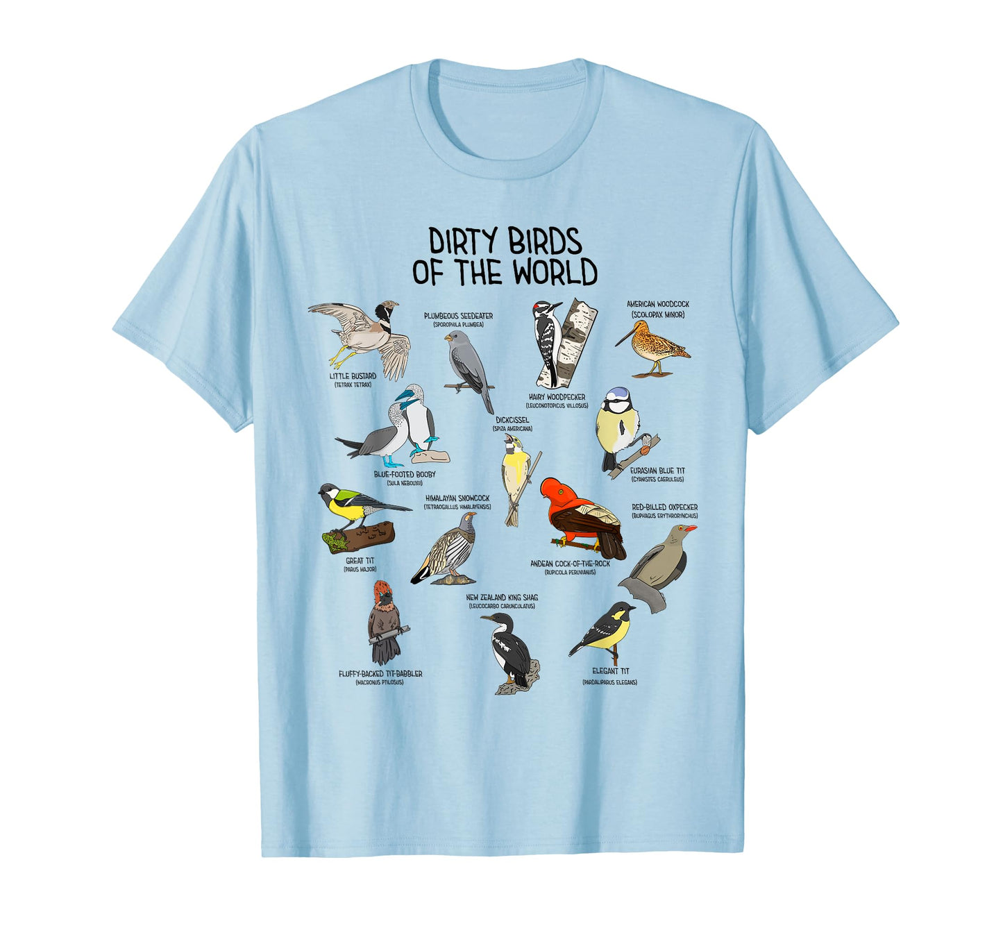 Bird Watching Dirty Birds Of The World Funny Birding T-Shirt