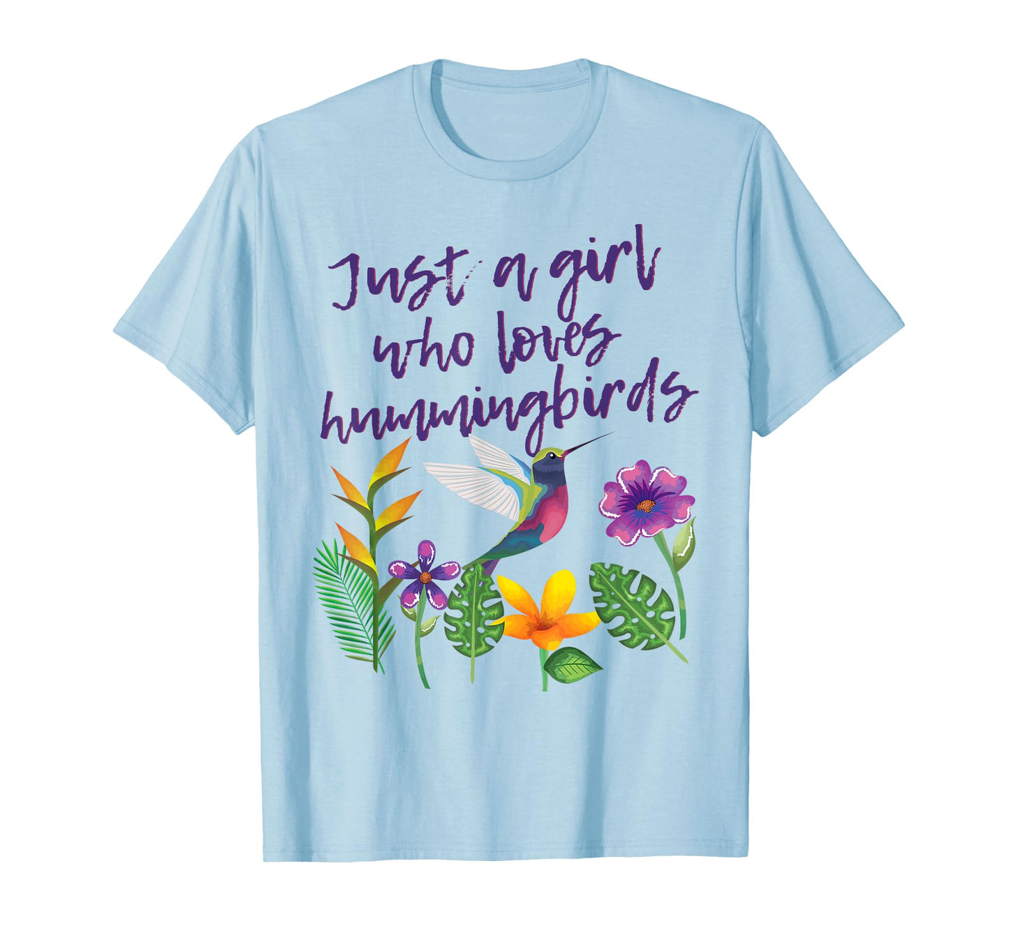 Just A Girl Who Loves Hummingbirds Bird Watcher T-Shirt