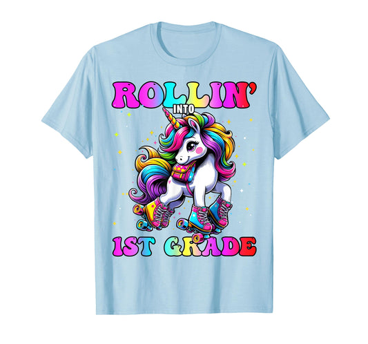 1st Grade Back To School First Day Girls Rollin Unicorn T-Shirt