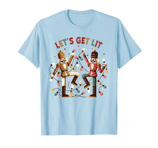 Aesthetic Christmas Light & Nut Cracker Let's Get Lit Xmas T-Shirt