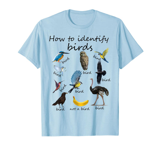 How To Identify Birds Bird Watcher T-Shirt