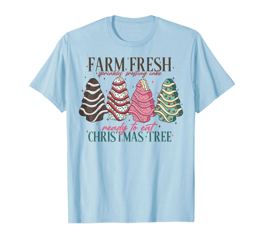 Farm Fresh Christmas Tree Cakes Funny Tree Farm Xmas Women T-Shirt
