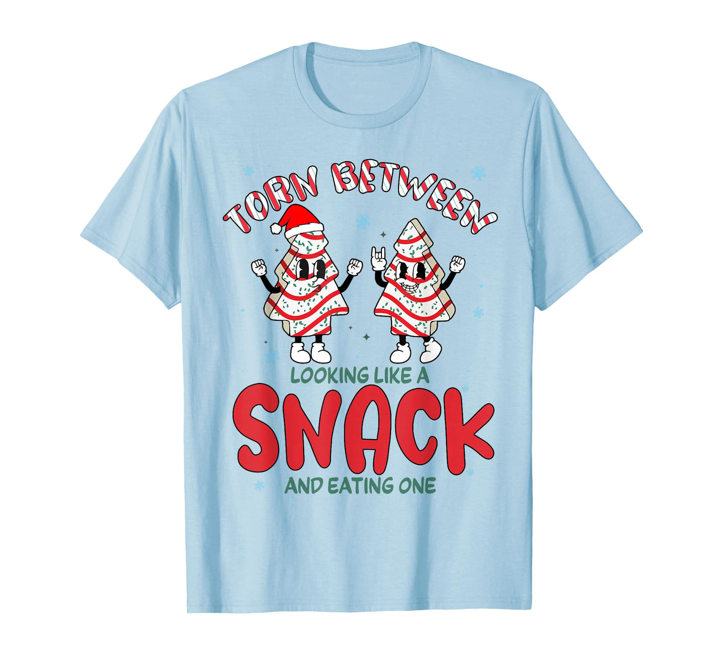 Torn Between Looking Like A Snack And Eating One Xmas Tree T-Shirt