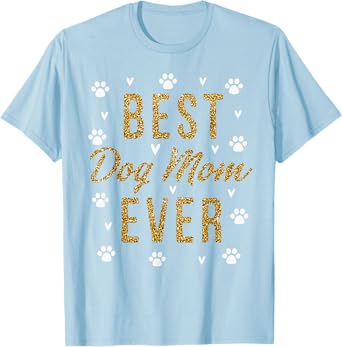 Best Dog Mom Ever Gifts Cute Love Heart Print Dog Mama T-Shirt