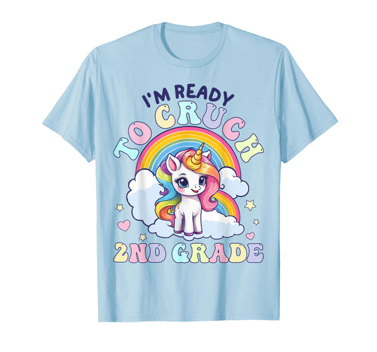 I'm Ready To Crush 2nd Grade, Unicorn Back to School Girls T-Shirt