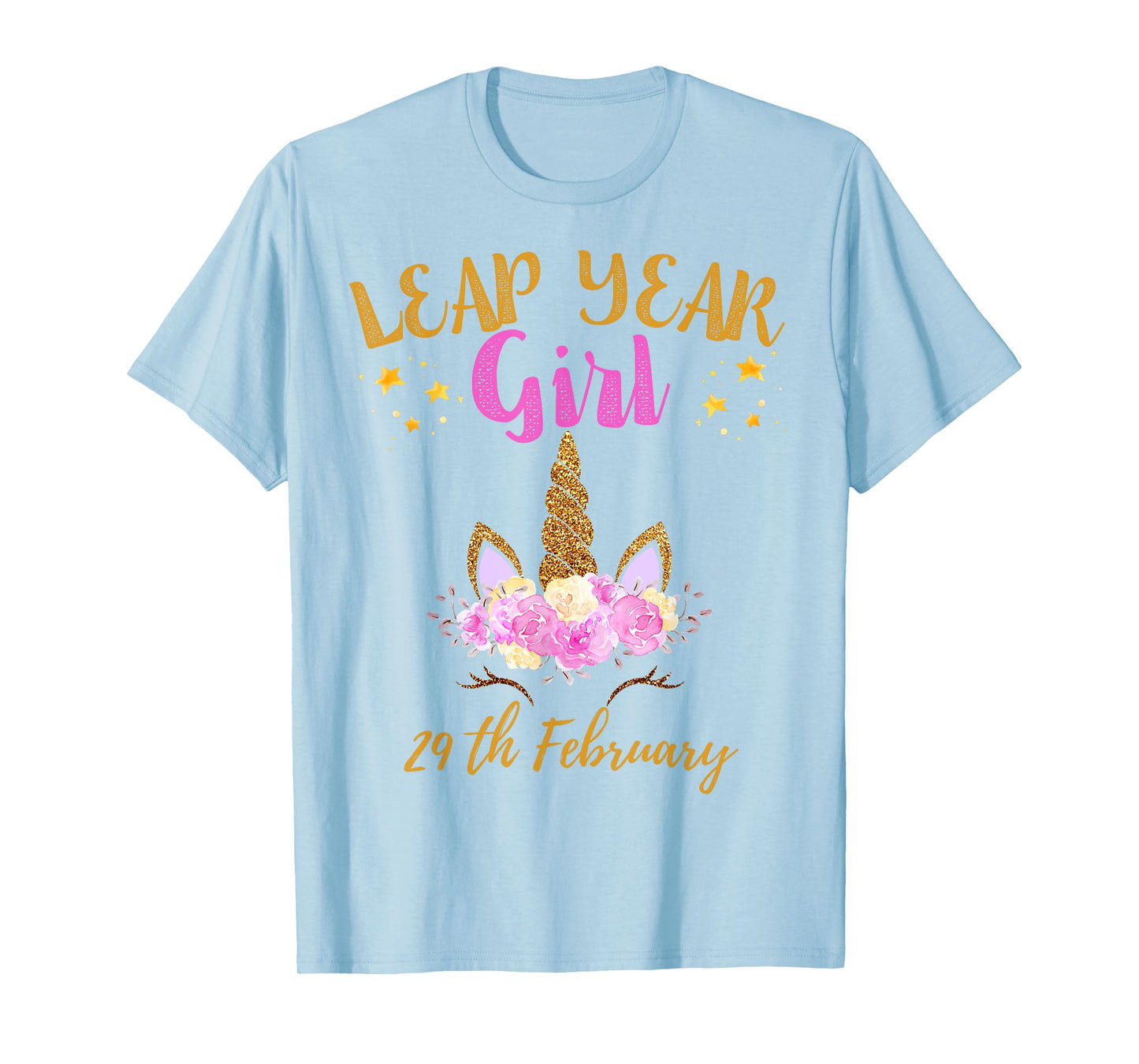 Leap Year Girl Unicorn Leap Day Girl Leap Year Birthday T-Shirt