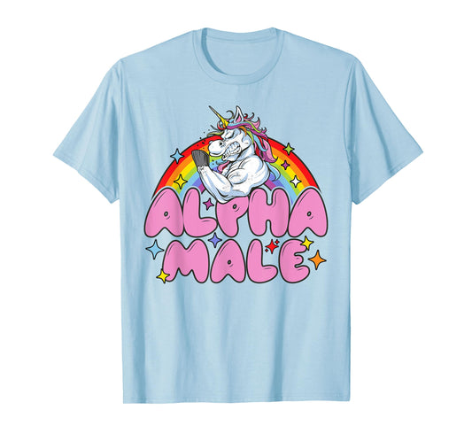 Alpha Male Unicorn Funny Sarcastic men woman T-Shirt