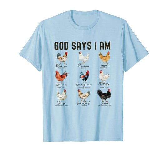 Cute Chicken Lover Farmhouse God Say I Am Chicken T-Shirt