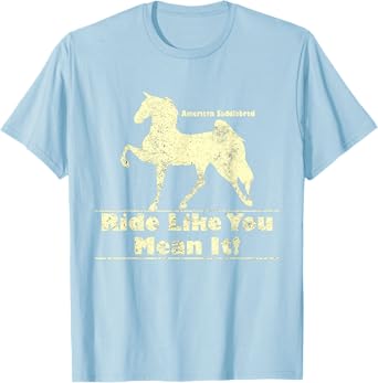 American Saddlebred Horse Training Gaited Horses Equitation T-Shirt
