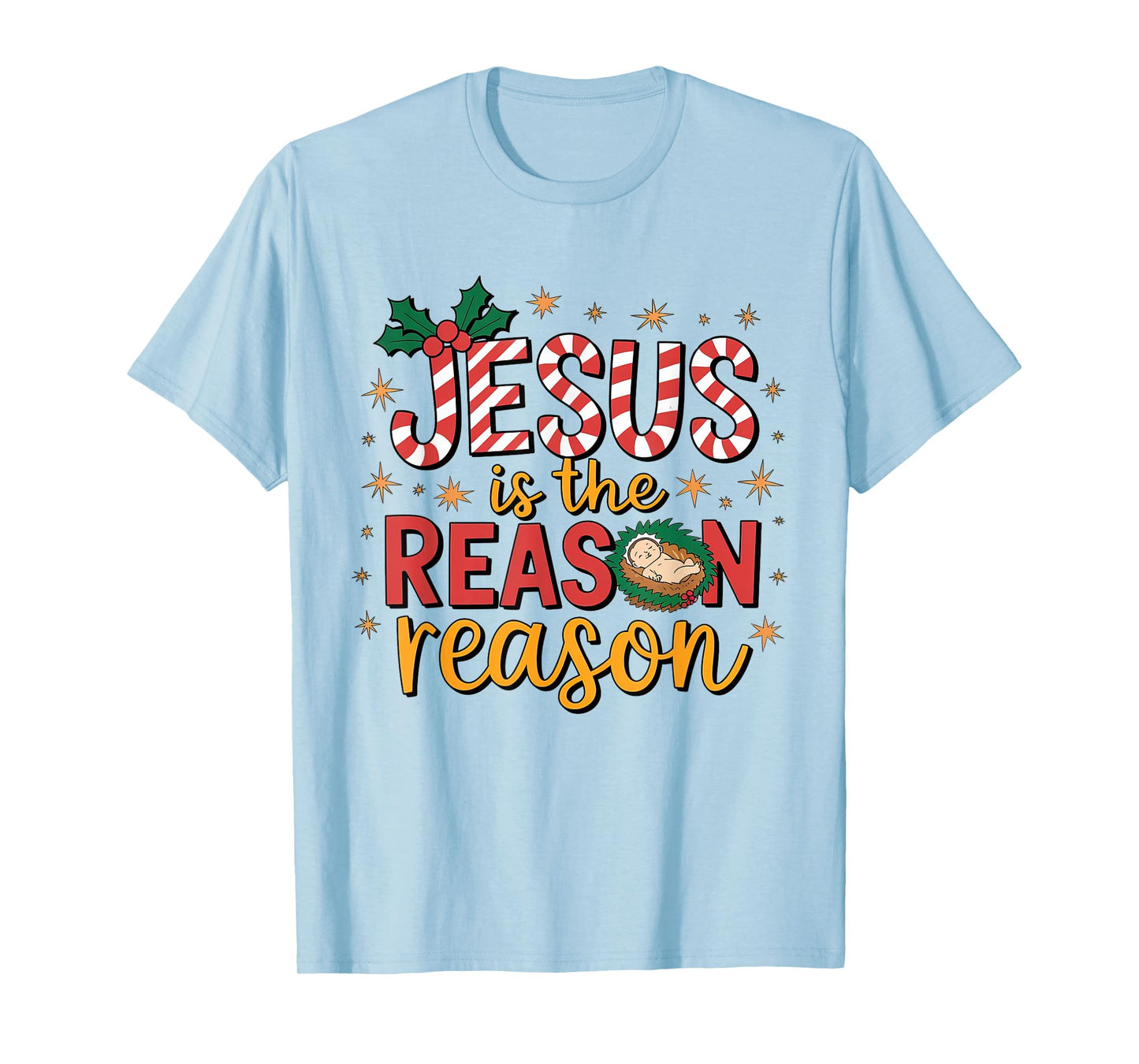 Jesus Is The Reason For The Season Christian Christmas T-Shirt