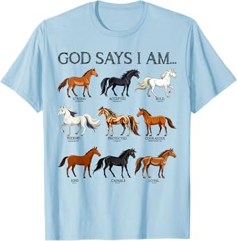 God Says I Am Horses Christian Teen Girl Toddler Good Sister T-Shirt