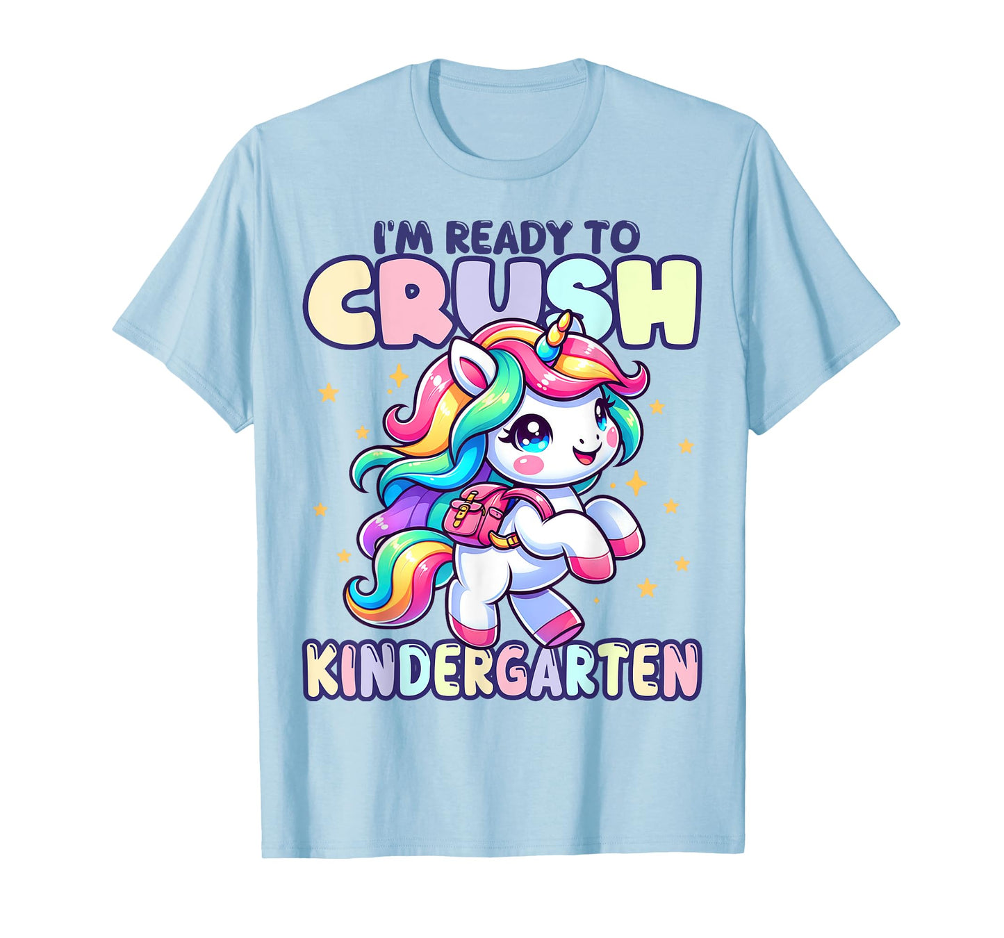 Crush Kindergarten Girls Back to School Unicorn First Day T-Shirt