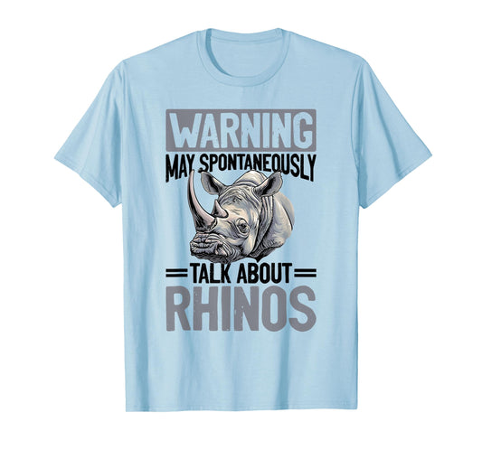 Funny Rhino Rhinozeros Animal Warning May Spontaneously Talk T-Shirt