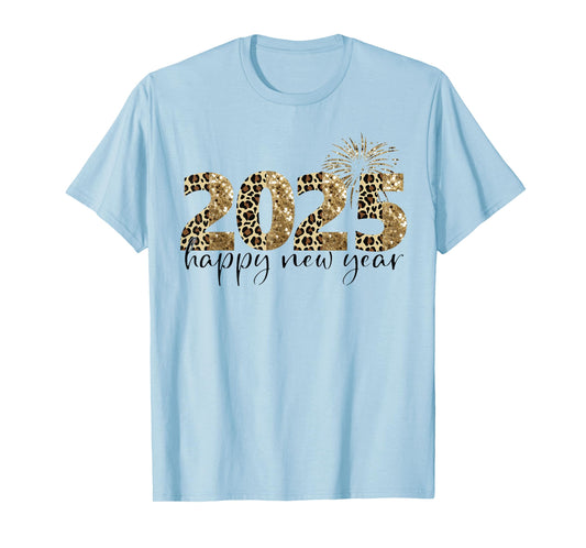 Happy New Year 2025 Leopard New Year Party Family Friends T-Shirt