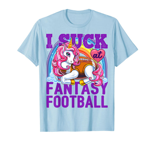 I Suck at Fantasy Football Unicorn Rainbow Loser Men Gift T-Shirt