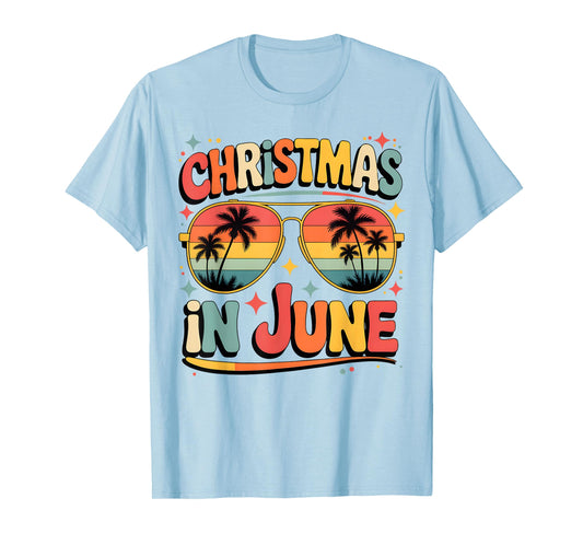 Christmas In June Sunglasses Retro Summer Vacation Xmas T-Shirt