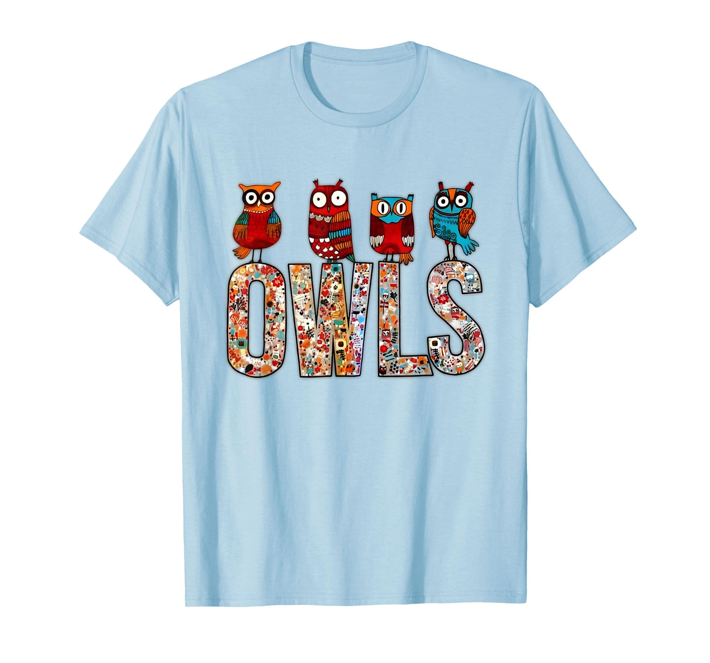 Love owls Women Shirt owl Lovers for kids and girls T-Shirt