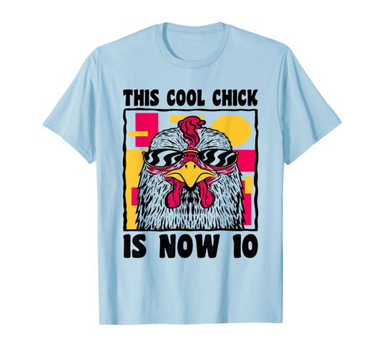 Happy 10th Birthday 10 Year Old Cool Chicken 10th Birthday T-Shirt