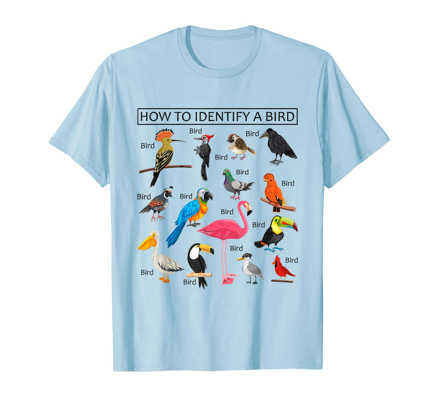 How To Identify A Bird Funny Birds Lover Nature Birdwatcher T-Shirt