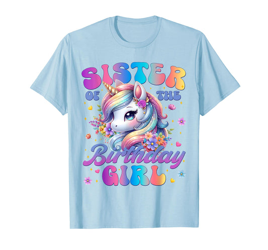 Sister Of The Birthday Girl Unicorn Flower Family Matching T-Shirt