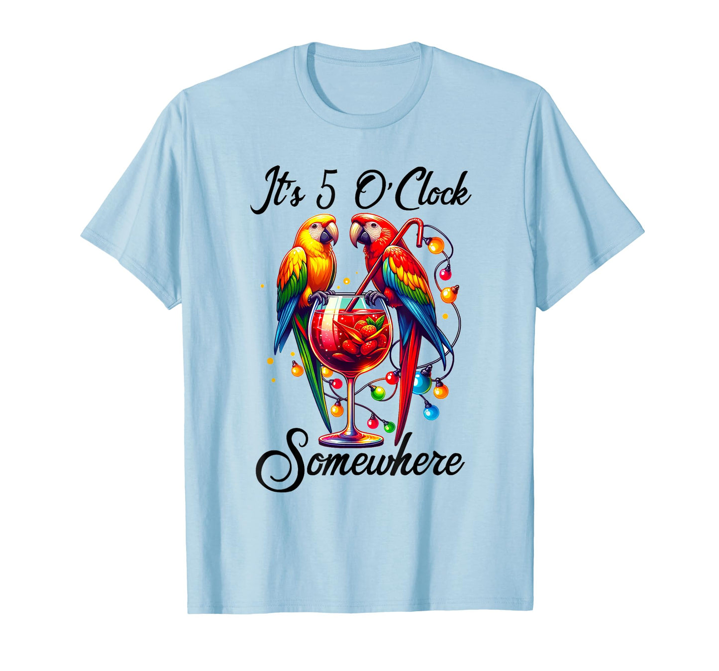 Parrots Drinking Margarita Shirt,It's 5 O'clock Somewhere T-Shirt