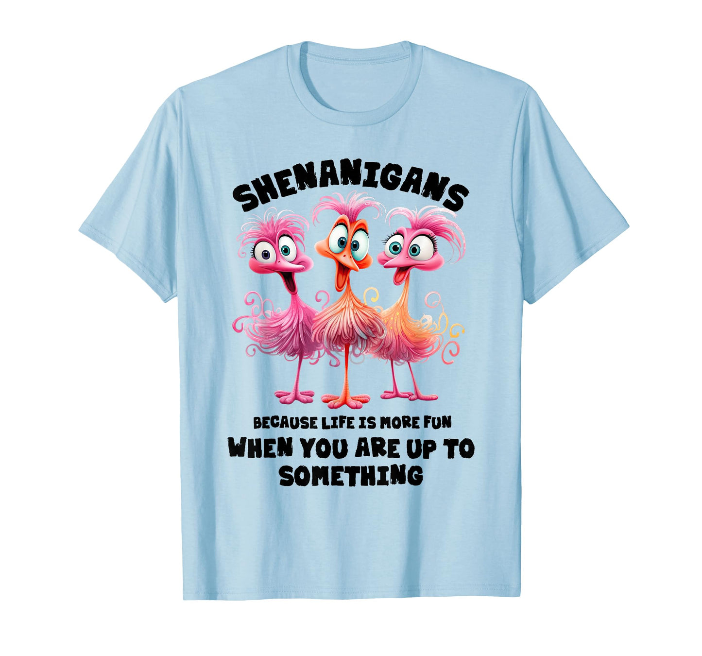 Funny Flamingo Shenanigans Because Life Is More Fun Kids T-Shirt